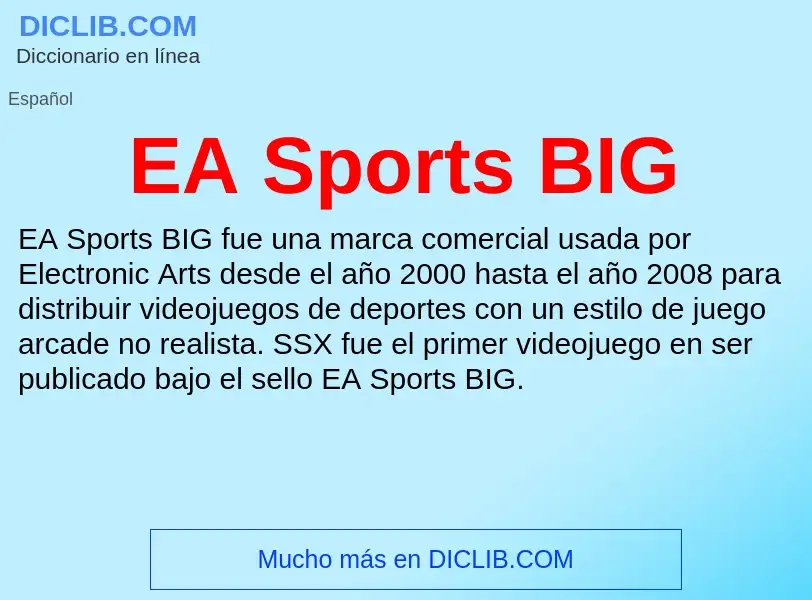 Что такое EA Sports BIG - определение