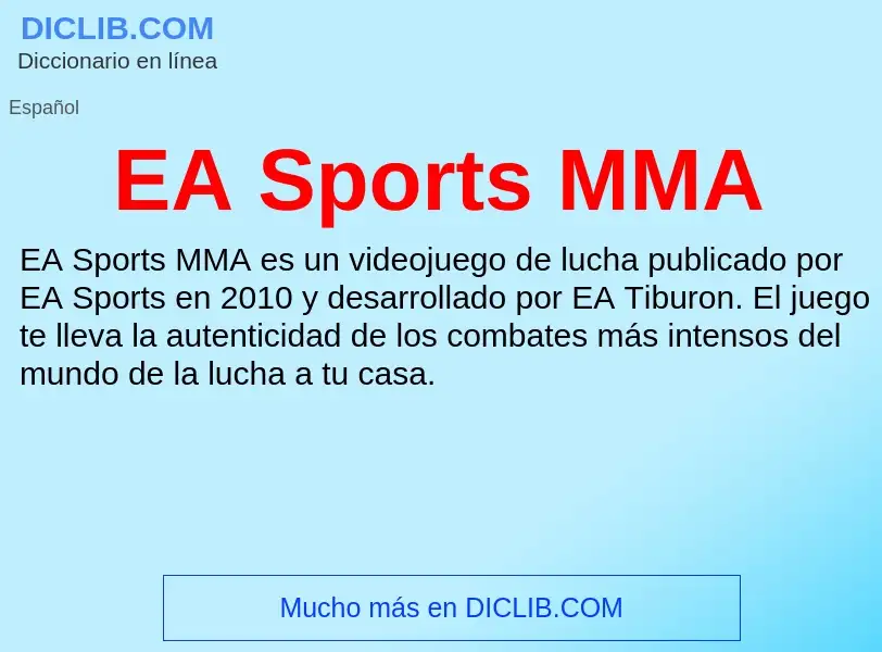 Что такое EA Sports MMA - определение