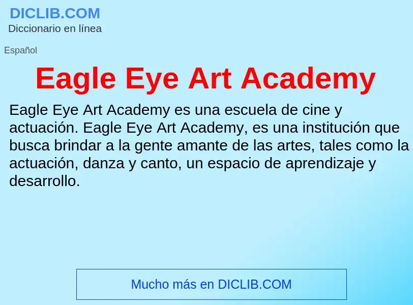 What is Eagle Eye Art Academy - definition