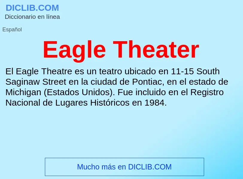 What is Eagle Theater - definition