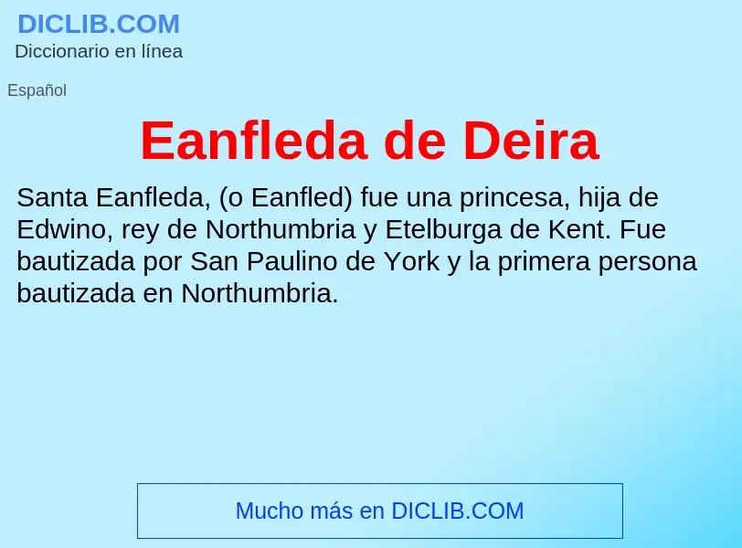 What is Eanfleda de Deira - definition