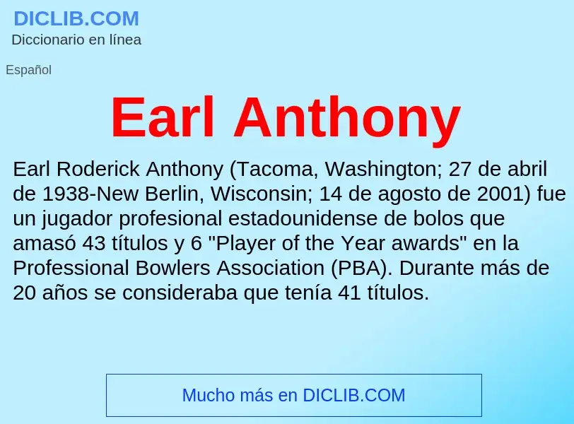 What is Earl Anthony - definition