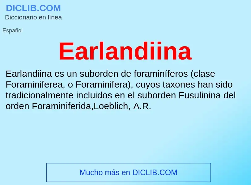 What is Earlandiina - definition