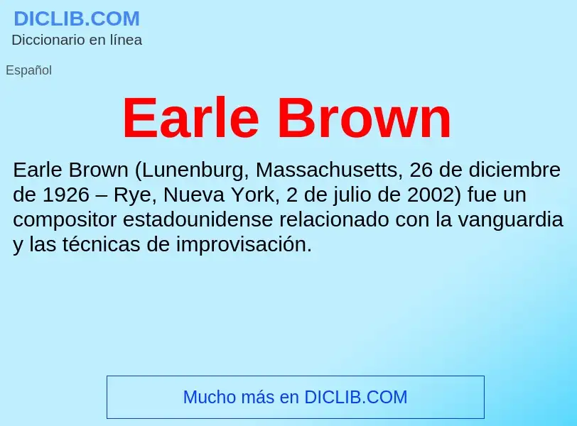 Что такое Earle Brown - определение