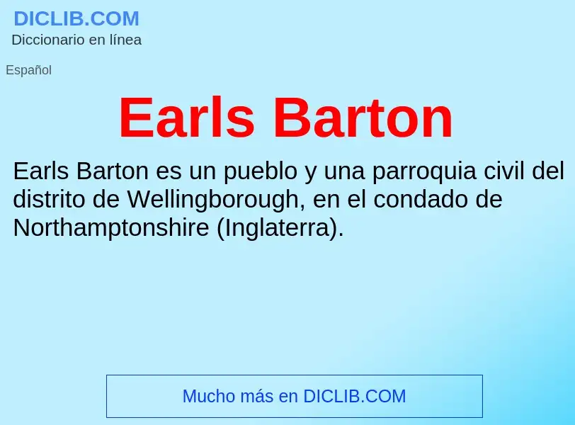 Что такое Earls Barton - определение