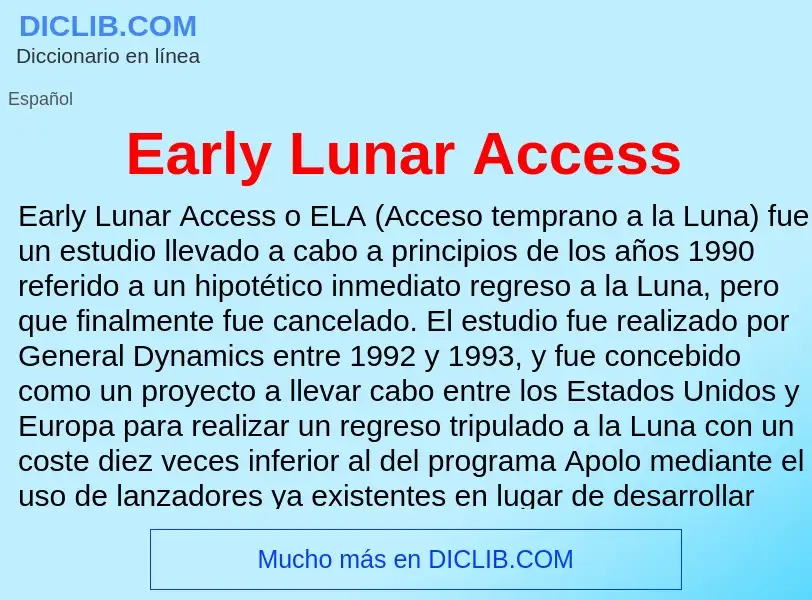 Что такое Early Lunar Access - определение