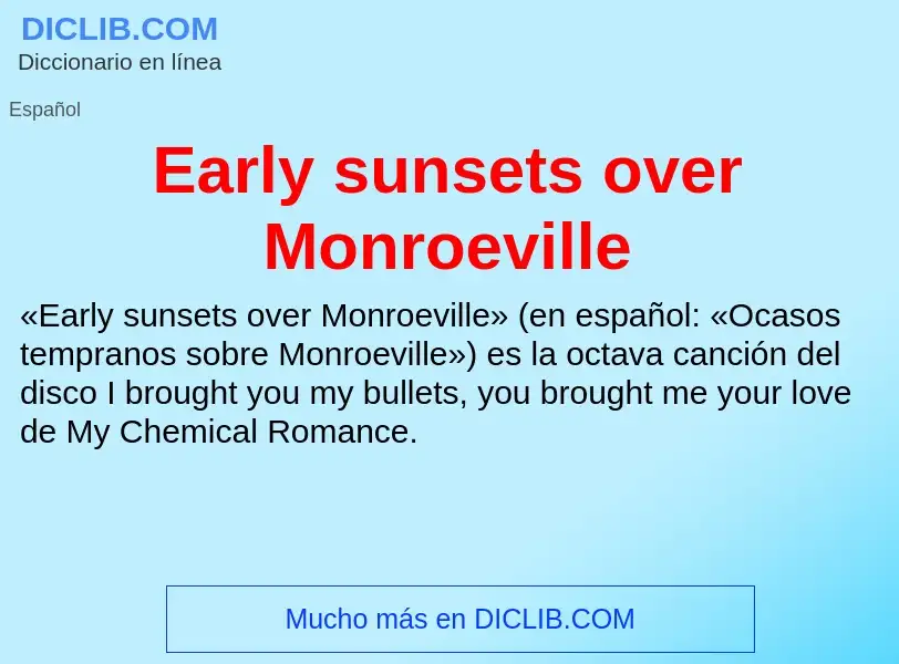 Что такое Early sunsets over Monroeville - определение