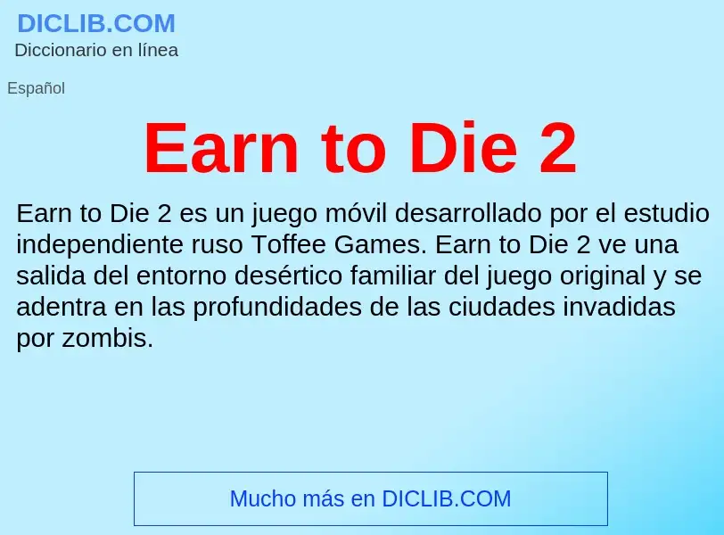 Что такое Earn to Die 2 - определение