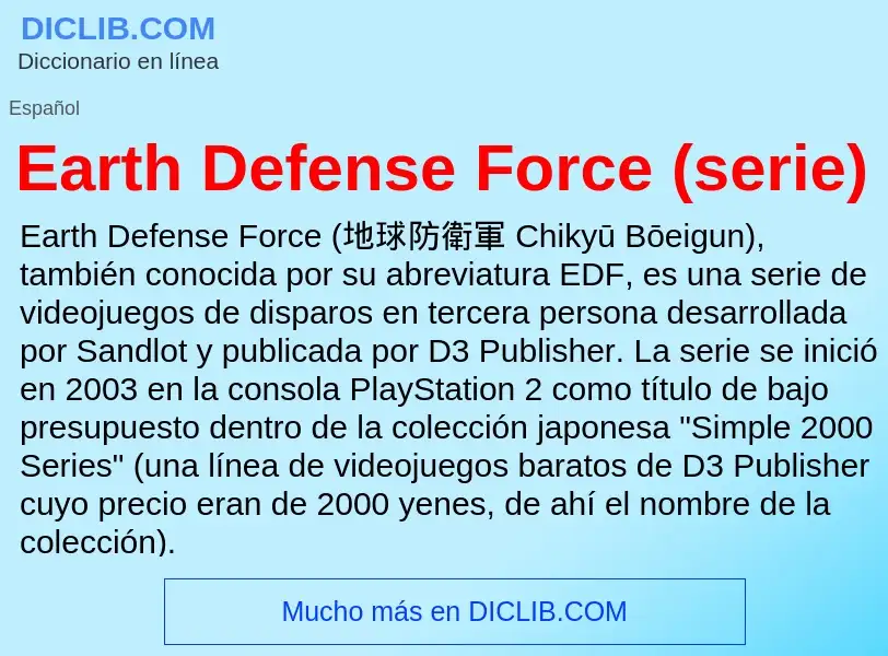 What is Earth Defense Force (serie) - definition