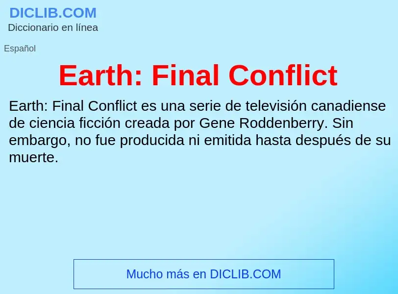 What is Earth: Final Conflict - definition