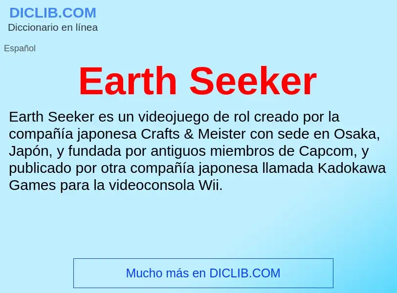 Что такое Earth Seeker - определение