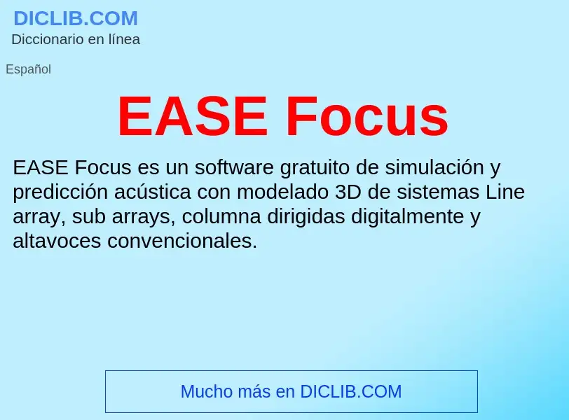 What is EASE Focus - meaning and definition