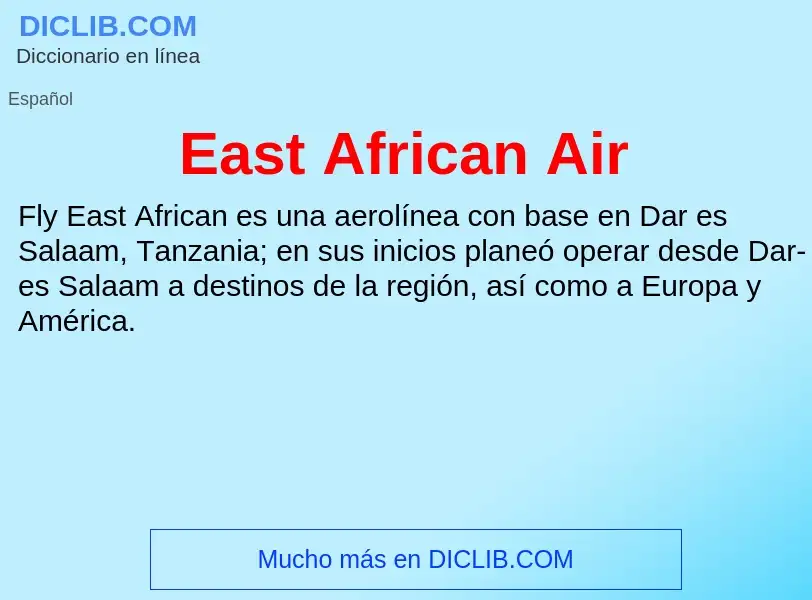 Что такое East African Air - определение