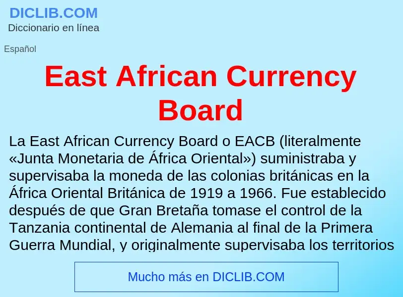 Что такое East African Currency Board - определение