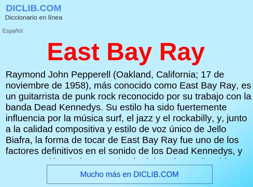 Что такое East Bay Ray - определение