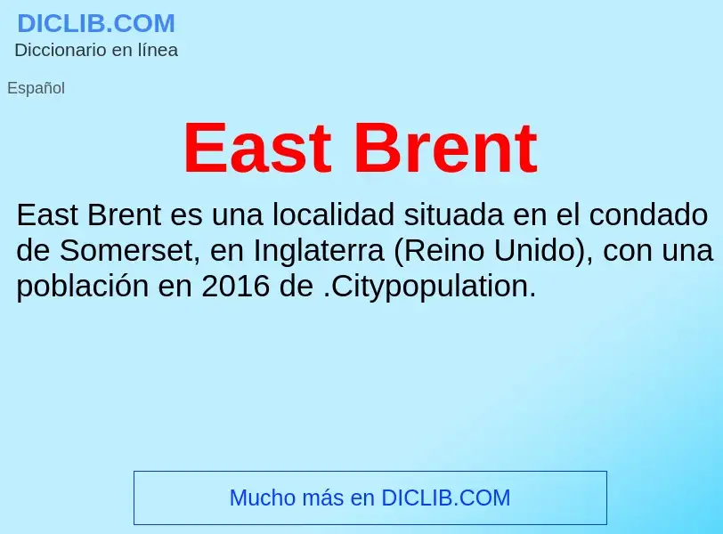 Что такое East Brent - определение