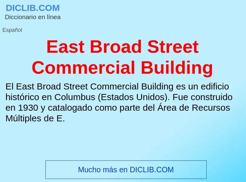 Что такое East Broad Street Commercial Building - определение