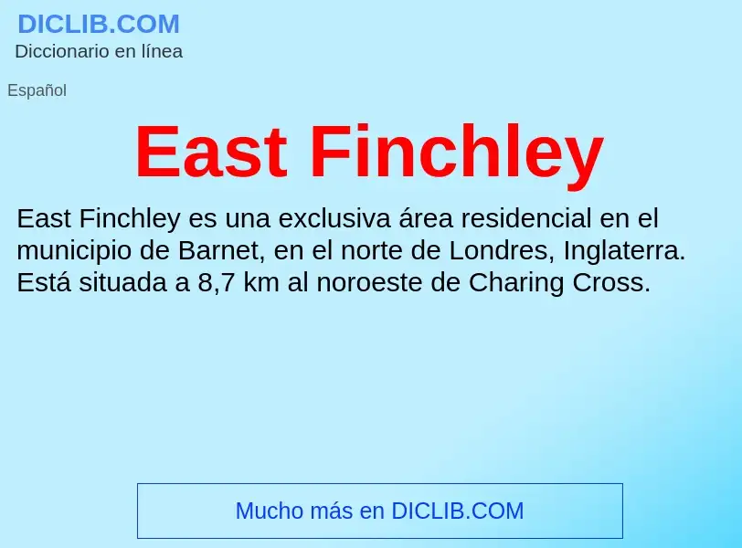 Что такое East Finchley - определение