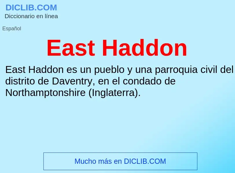 Что такое East Haddon - определение