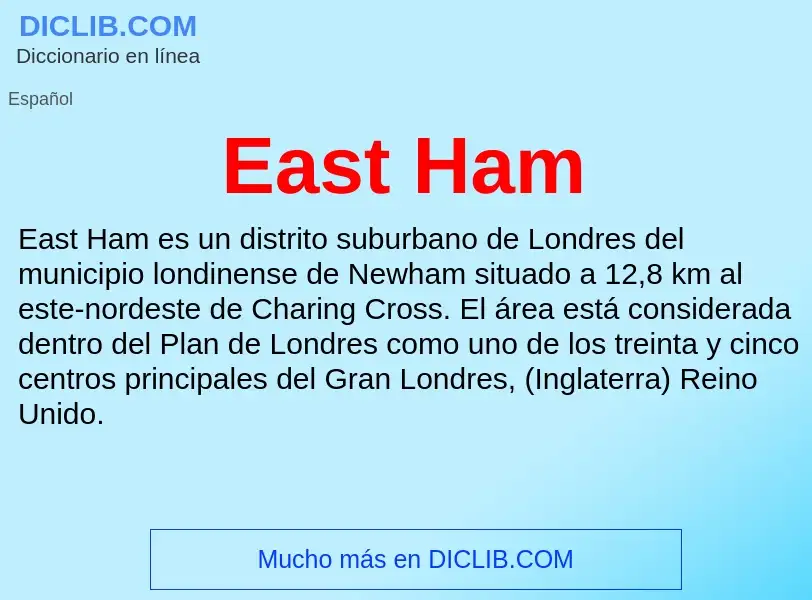 Что такое East Ham - определение