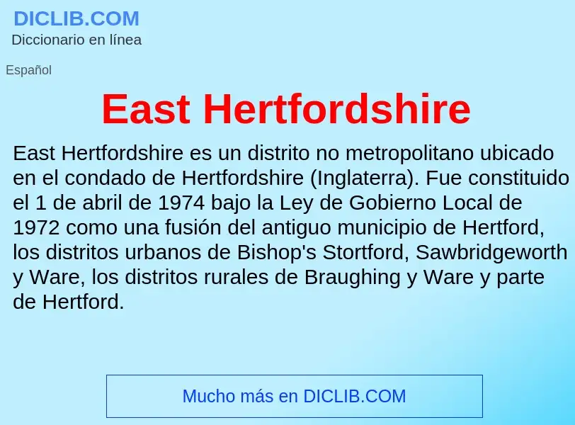 Что такое East Hertfordshire - определение