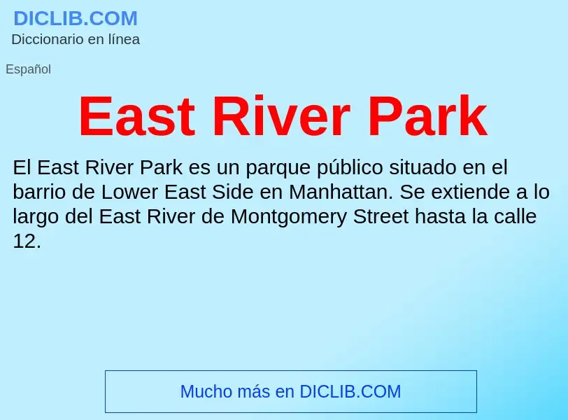 Was ist East River Park - Definition