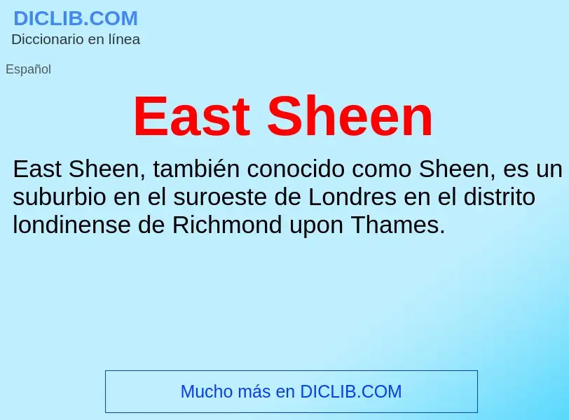 Что такое East Sheen - определение