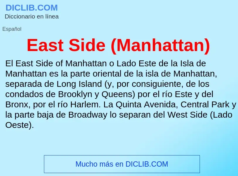 Что такое East Side (Manhattan) - определение