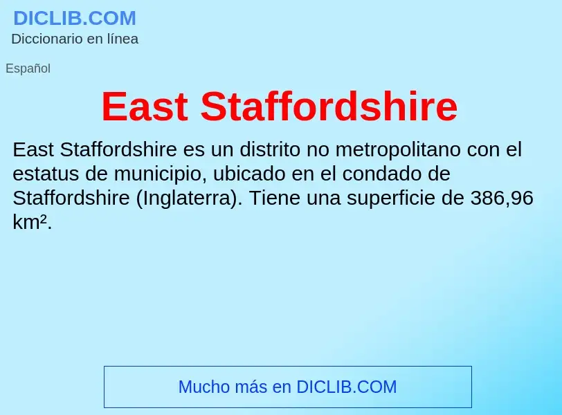 Что такое East Staffordshire - определение