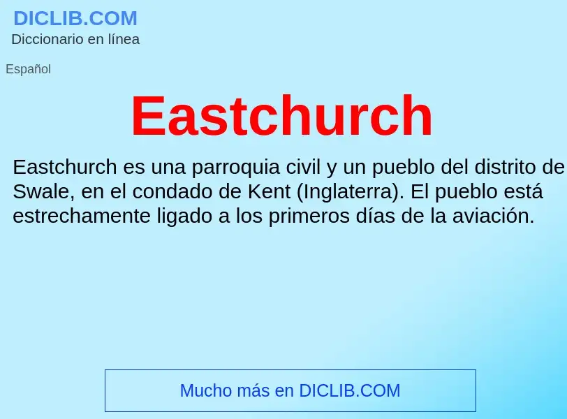 Что такое Eastchurch - определение