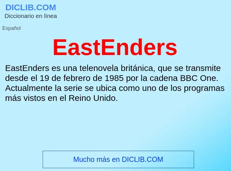 Что такое EastEnders - определение