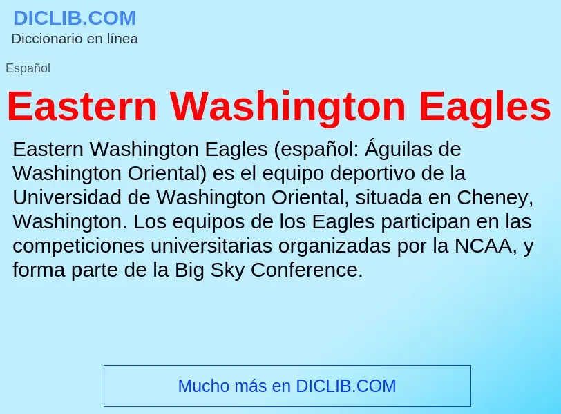 Что такое Eastern Washington Eagles - определение