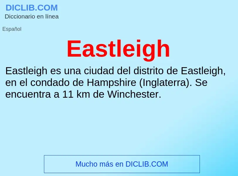 Что такое Eastleigh - определение