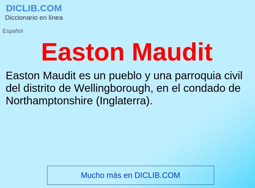 What is Easton Maudit - meaning and definition