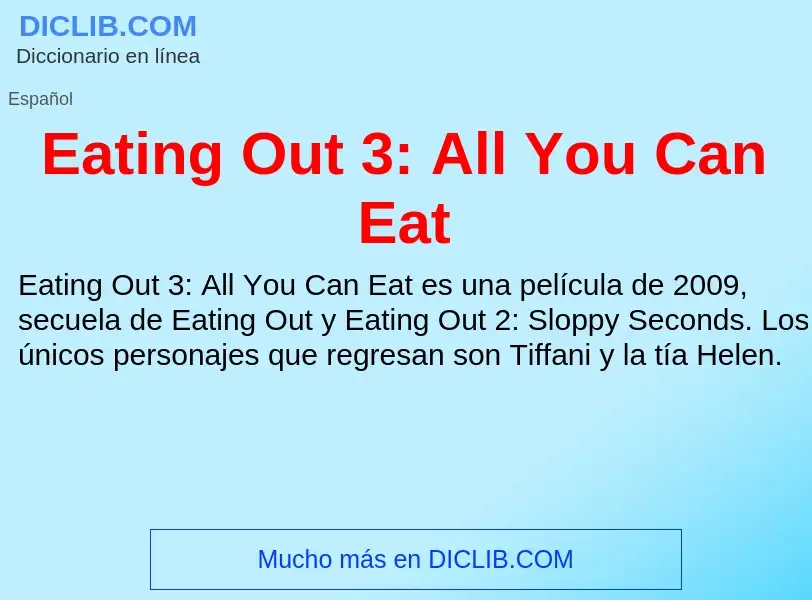 What is Eating Out 3: All You Can Eat - meaning and definition