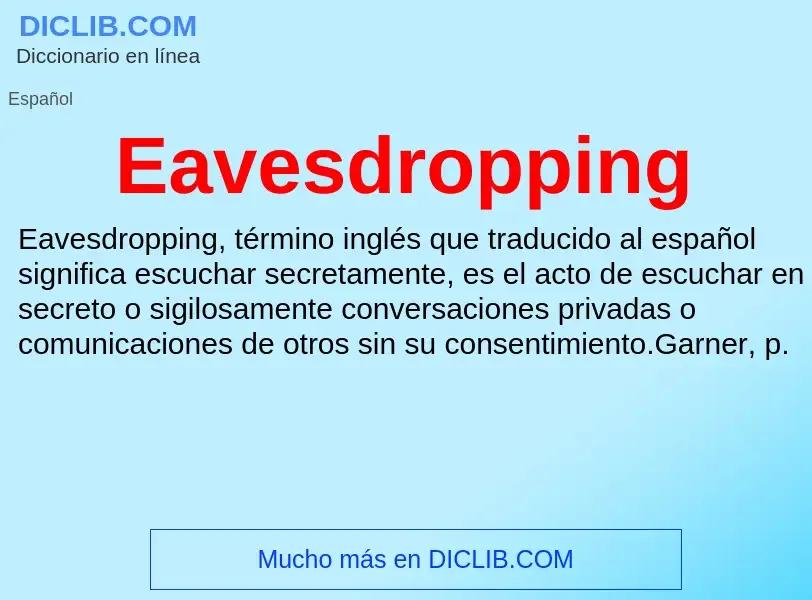 What is Eavesdropping - meaning and definition