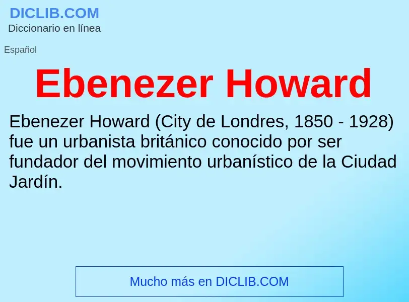 What is Ebenezer Howard - meaning and definition