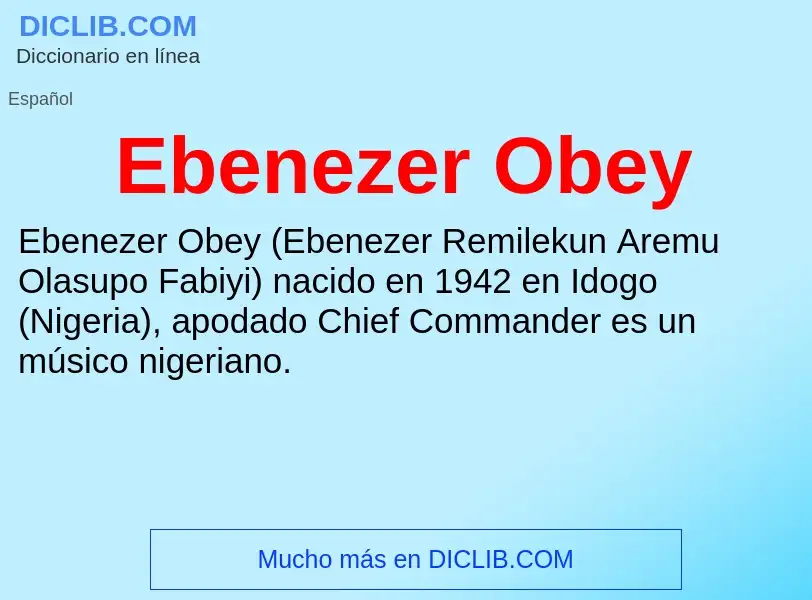 What is Ebenezer Obey - meaning and definition