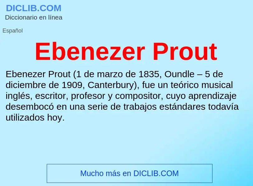 What is Ebenezer Prout - meaning and definition