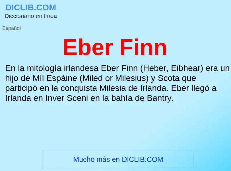 What is Eber Finn - meaning and definition