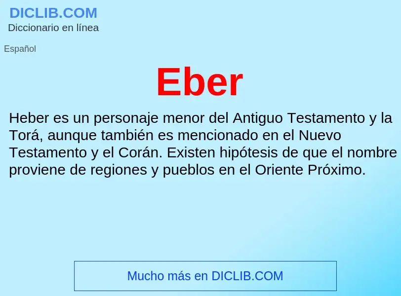 What is Eber - meaning and definition