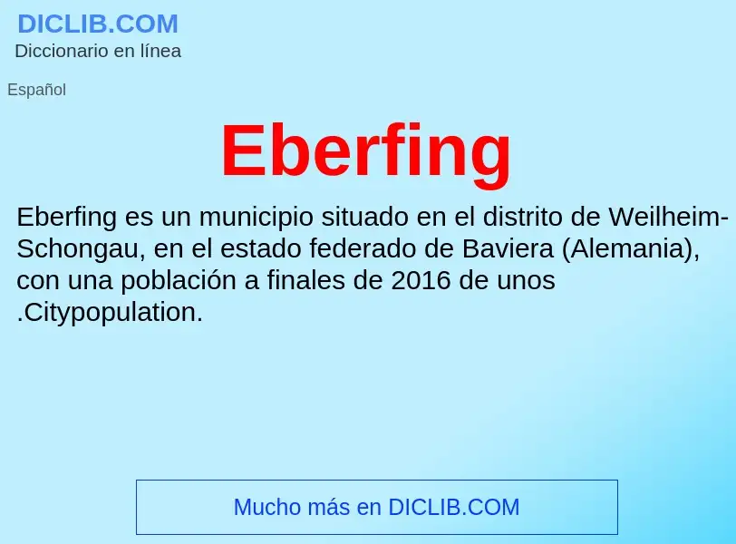 What is Eberfing - meaning and definition