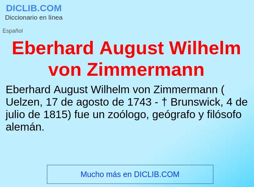 What is Eberhard August Wilhelm von Zimmermann - meaning and definition