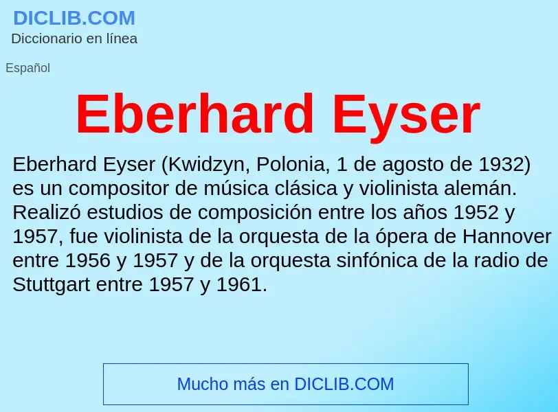 What is Eberhard Eyser - meaning and definition