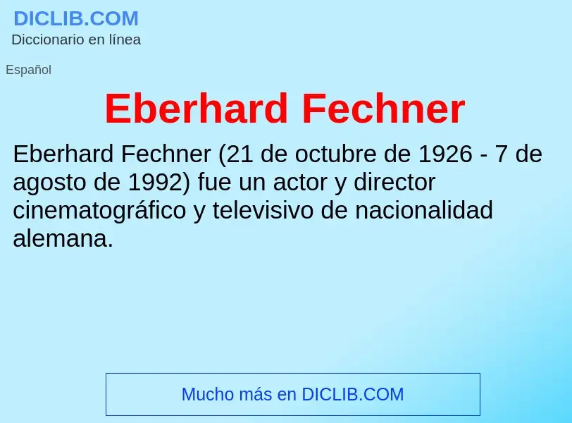 What is Eberhard Fechner - meaning and definition