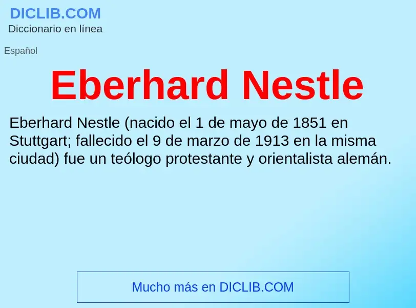 What is Eberhard Nestle - meaning and definition