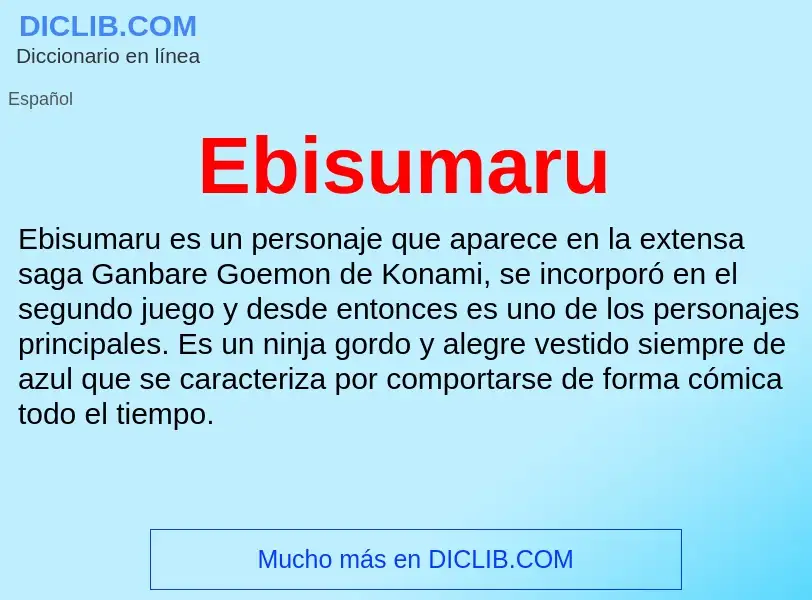 What is Ebisumaru - meaning and definition