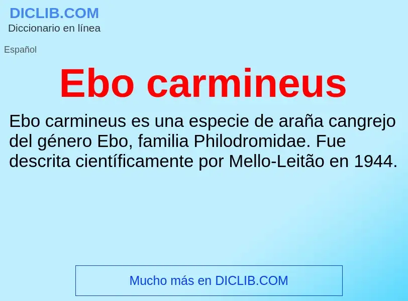 What is Ebo carmineus - meaning and definition