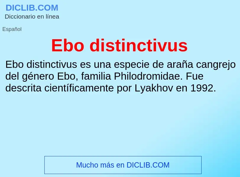 Что такое Ebo distinctivus - определение