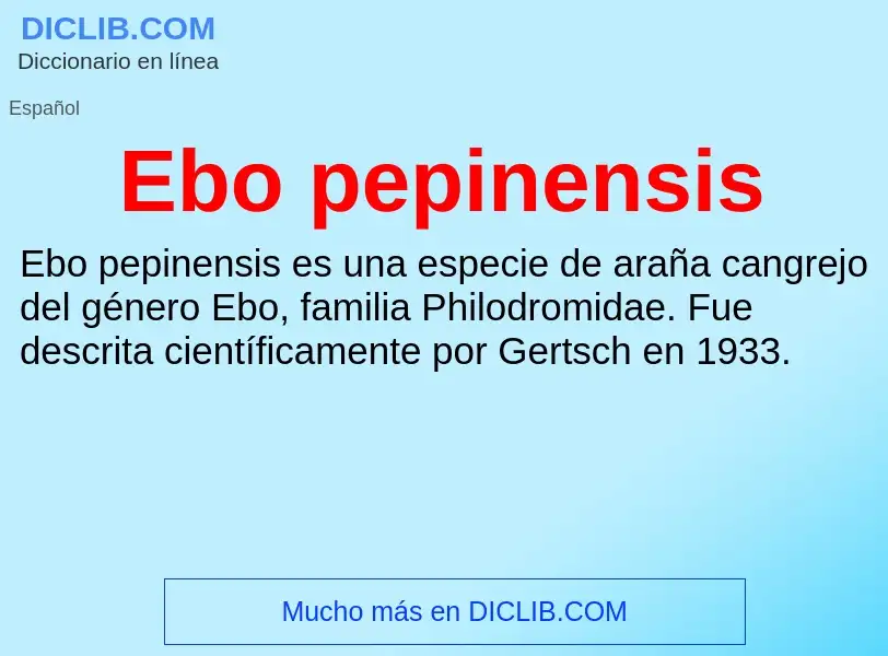 What is Ebo pepinensis - meaning and definition